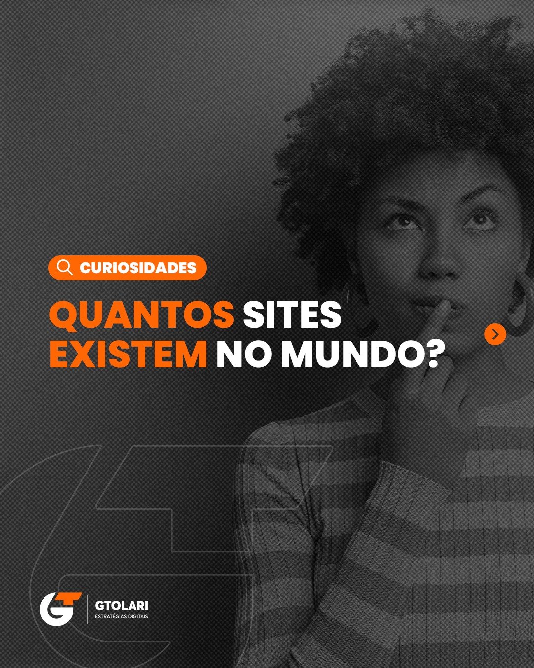 Você sabia?
Atualmente existem mais de 1 bilhão de sites no mundo! 😱

Mas, desse total, apenas uma parte está ativa e sendo realmente utilizada.
Isso mostra que não basta só ter um site, é preciso mantê-lo atualizado, rápido e otimizado para se destacar em meio a tantos outros.

A internet é enorme, mas o seu negócio pode se destacar com a estratégia certa.

👉 Quer colocar seu site no mapa digital? A GTOLARI faz isso acontecer!